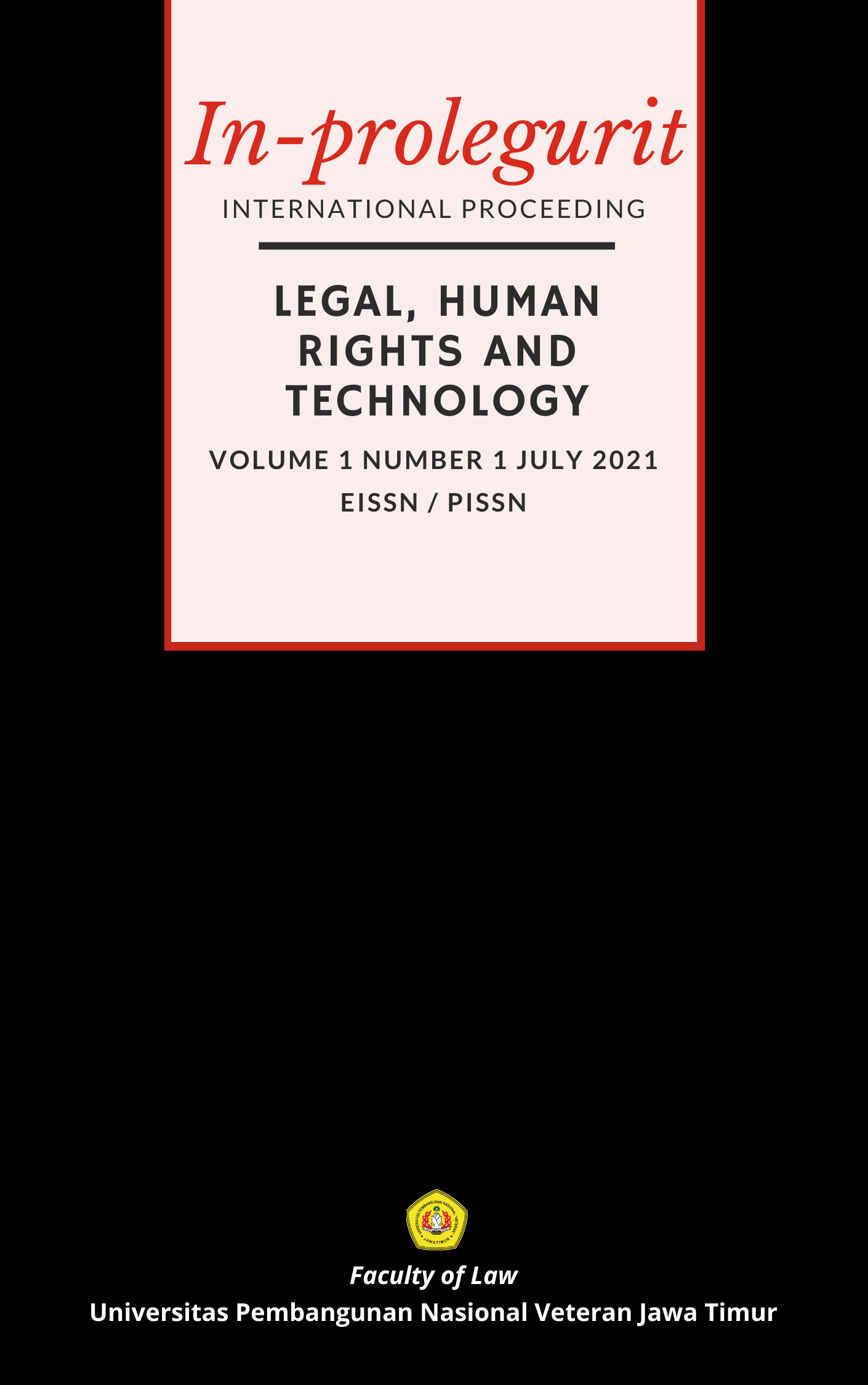 					View Vol. 1 No. 1 (2021): In-Prolegurit (International Proceeding: Legal, Human Rights and Technology)
				